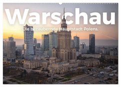 Warschau - Die bezaubernde Hauptstadt Polens. (Wandkalender 2025 DIN A2 quer), CALVENDO Monatskalender