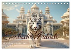 Exotische Paläste (Tischkalender 2025 DIN A5 quer), CALVENDO Monatskalender