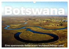 Botswana - Eine spannende Reise in ein wunderschönes Land. (Wandkalender 2025 DIN A3 quer), CALVENDO Monatskalender