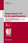 Human Aspects of IT for the Aged Population Human Aspects of IT for the Aged Population