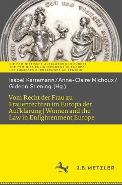 Vom Recht der Frau zu Frauenrechten im Europa der Aufklärung I Women and the Law in Enlightenment Europe