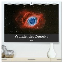 Wunder des Deepsky (hochwertiger Premium Wandkalender 2025 DIN A2 quer), Kunstdruck in Hochglanz