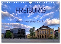 Freiburg - Gesichter einer Stadt (Wandkalender 2025 DIN A4 quer), CALVENDO Monatskalender