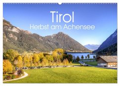 Tirol - Herbst am Achensee (Wandkalender 2025 DIN A2 quer), CALVENDO Monatskalender