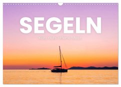 Segeln - Kurs aufs offene Meer. (Wandkalender 2025 DIN A3 quer), CALVENDO Monatskalender