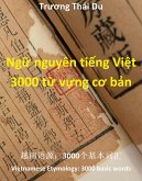 Ng¿ nguyên ti¿ng Vi¿t: 3000 t¿ v¿ng co b¿n (eBook, ePUB) Ng¿ nguyên ti¿ng Vi¿t: 3000 t¿ v¿ng co b¿n (eBook, ePUB)
