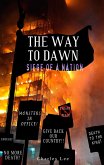 The Way To Dawn: Siege of a Nation (eBook, ePUB)