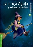 La bruja Aguja y otros cuentos (eBook, ePUB) La bruja Aguja y otros cuentos (eBook, ePUB)