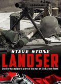 Landser: One German Soldier's Story of the War on the Eastern Front (eBook, ePUB)