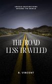The Road Less Traveled (eBook, ePUB)