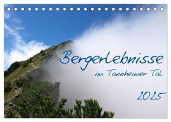 Bergerlebnisse im Tannheimer Tal (Tischkalender 2025 DIN A5 quer), CALVENDO Monatskalender