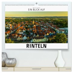 Ein Blick auf Rinteln (hochwertiger Premium Wandkalender 2025 DIN A2 quer), Kunstdruck in Hochglanz