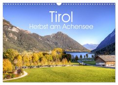 Tirol - Herbst am Achensee (Wandkalender 2025 DIN A3 quer), CALVENDO Monatskalender - Calvendo;photography, saschahaas