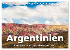 Argentinien - Einblicke in ein wundervolles Land. (Tischkalender 2025 DIN A5 quer), CALVENDO Monatskalender