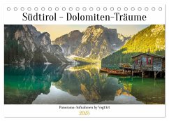 Südtirol - Dolomiten-Träume by VogtArt (Tischkalender 2025 DIN A5 quer), CALVENDO Monatskalender - Calvendo;VogtArt