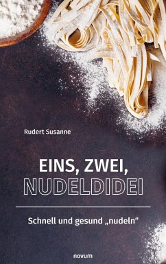 Eins, Zwei, Nudeldidei - Susanne, Rudert