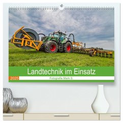 Landtechnik im Einsatz (hochwertiger Premium Wandkalender 2025 DIN A2 quer), Kunstdruck in Hochglanz - Calvendo;Mark S., Fotografie