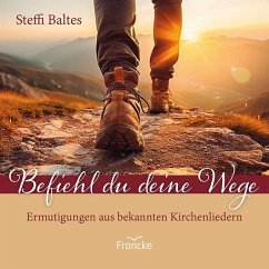 Befiehl du deine Wege - Baltes, Steffi