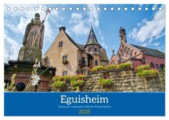 Eguisheim - Eines der schönsten Dörfer Frankreichs (Tischkalender 2025 DIN A5 quer), CALVENDO Monatskalender