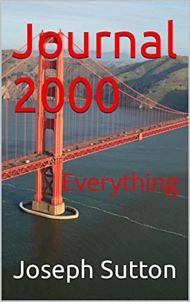 Journal 2000: Everything (eBook, ePUB)