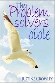The Problem Solvers Bible (eBook, ePUB) The Problem Solvers Bible (eBook, ePUB)