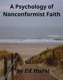 A Psychology of Nonconformist Faith (eBook, ePUB)