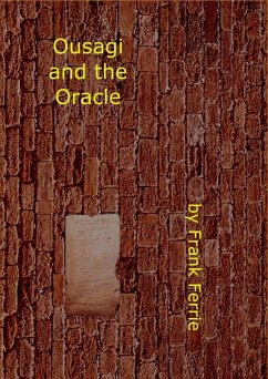 Ousagi and the Oracle (eBook, ePUB) - Ferrie, Frank