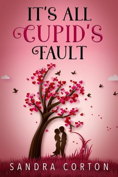 Cover It's All Cupid's Fault (The Holidaze Book 2) (eBook, ePUB)
