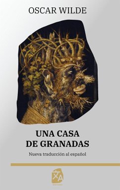 Una casa de granadas - Wilde, Oscar