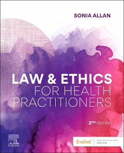 Law and Ethics for Health Practitioners - Allan, Sonia