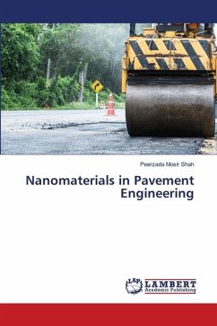 Nanomaterials in Pavement Engineering - Shah, Peerzada Mosir