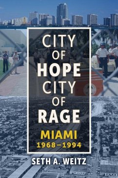 City of Hope, City of Rage - Weitz, Seth A
