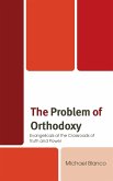 The Problem of Orthodoxy