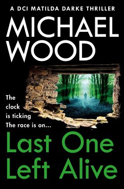 Last One Left Alive - Wood, Michael