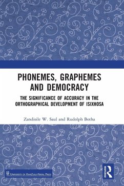 Phonemes, Graphemes and Democracy - Saul, Zandisile W.; Botha, Rudolph