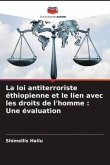 La loi antiterroriste éthiopienne et le lien avec les droits de l'homme : Une évaluation