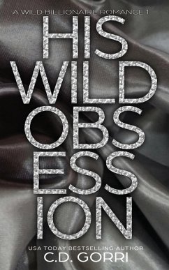 His Wild Obsession - Gorri, C. D.