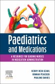 Paediatrics and Medications: A Resource for Guiding Nurses in Medication Administration