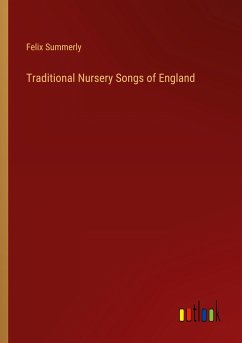 Traditional Nursery Songs of England - Summerly, Felix