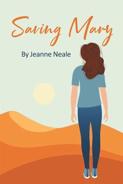 Saving Mary - Neale, Jeanne