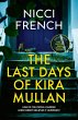 The Last Days of Kira Mullan - Bild 1