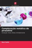 Complexação metálica de pirazolina