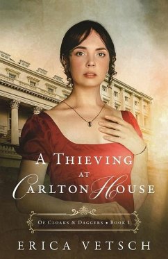 A Thieving at Carlton House - Vetsch, Erica
