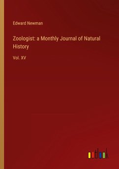 Zoologist: a Monthly Journal of Natural History