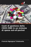 Costi di gestione della CKD3-5ND in un sistema di spesa out-of-pocket