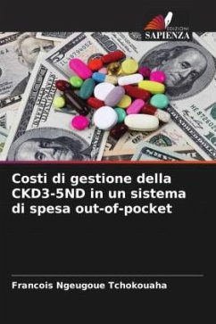 Costi di gestione della CKD3-5ND in un sistema di spesa out-of-pocket - Ngeugoue Tchokouaha, Francois