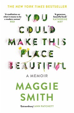 You Could Make This Place Beautiful - Smith, Maggie