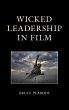 Wicked Leadership in Film - Bild 1