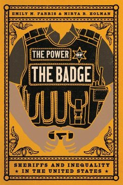 The Power of the Badge - Farris, Emily M.; Holman, Mirya R.