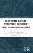 Corporate Capital Structure in Europe - Bild 1
